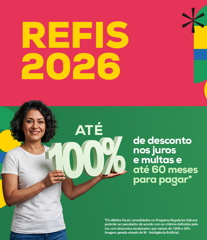 Refis Itabuna entra na reta final: prazo para regularizar débitos termina nesta sexta (28)